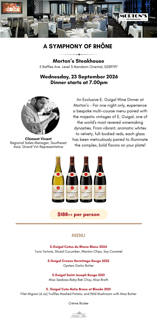 [23 Sep] A Symphony of Rhône at  Morton’s Steakhouse - Grand Vin Pte Ltd